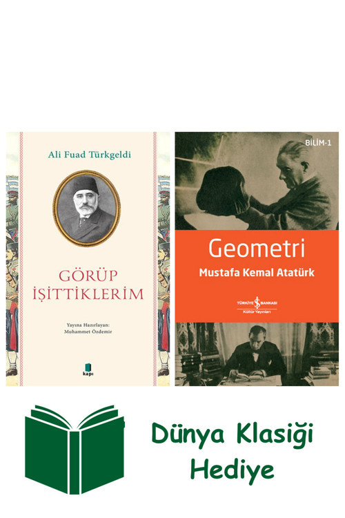 İş Bankası Kültür Yayınları Görüp İşittiklerim + Geometri + Dünya Klasiği Hediye
