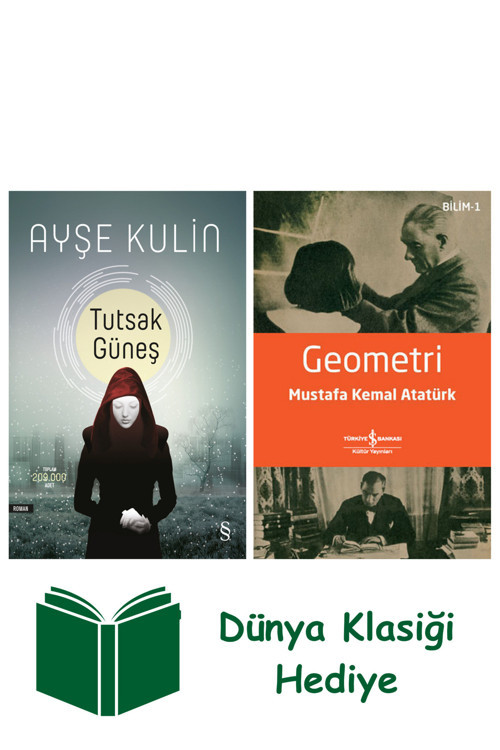 İş Bankası Kültür Yayınları Tutsak Güneş + Geometri + Dünya Klasiği Hediye