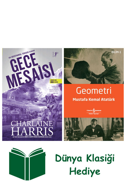 İş Bankası Kültür Yayınları Gece Mesaisi + Geometri + Dünya Klasiği Hediye
