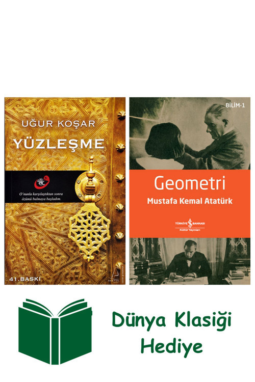 İş Bankası Kültür Yayınları Yüzleşme + Geometri + Dünya Klasiği Hediye