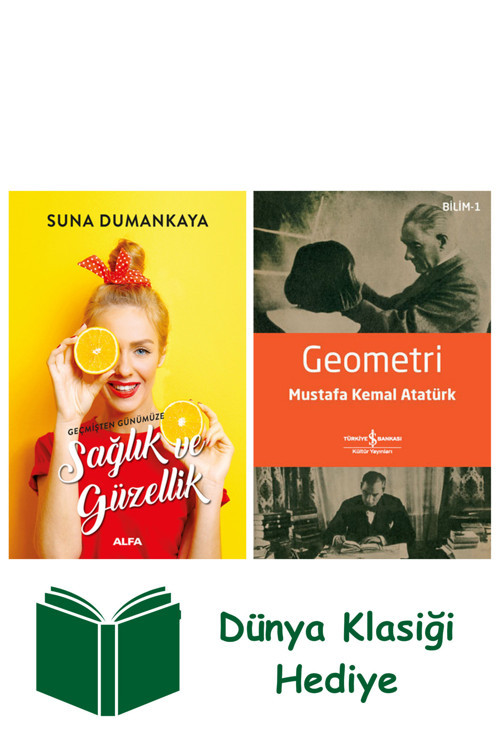 İş Bankası Kültür Yayınları Geçmişten Günümüze Sağlık Ve Güzellik + Geometri + Dünya Klasiği Hediye