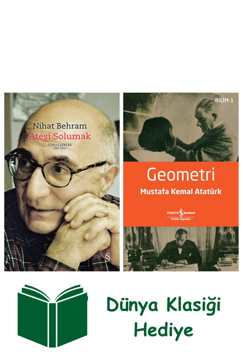 İş Bankası Kültür Yayınları Ateşi Solumak (Ciltli) + Geometri + Dünya Klasiği Hediye