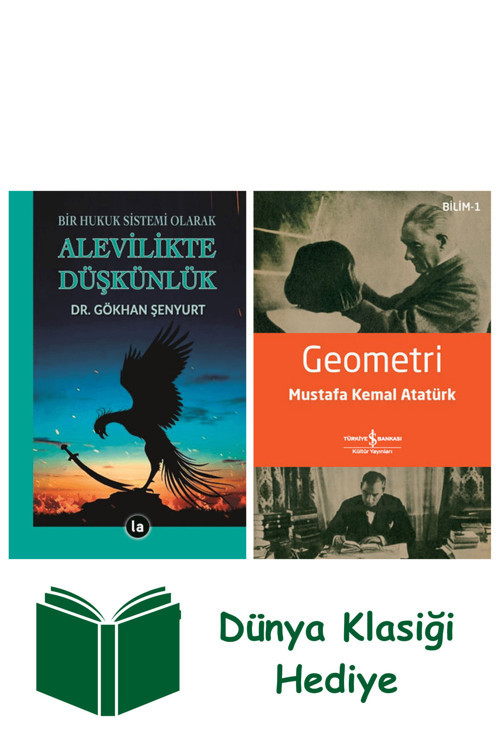 İş Bankası Kültür Yayınları Bir Hukuk Sistemi Olarak Alevilikte Düşkünlük + Geometri + Dünya Klasiği Hediye