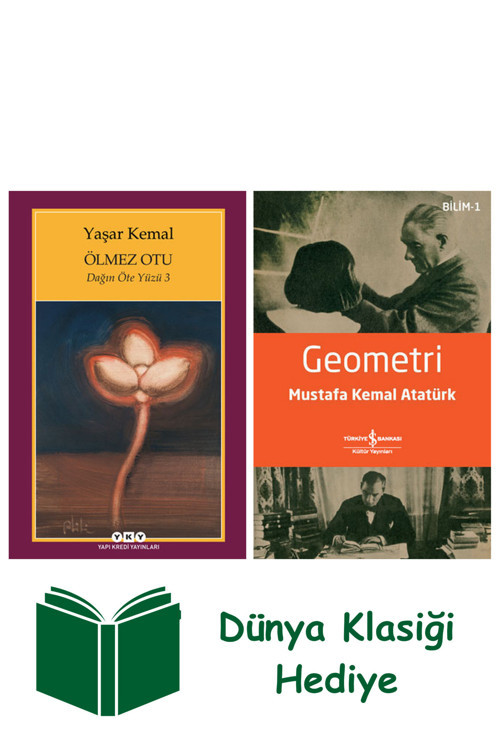 İş Bankası Kültür Yayınları Ölmez Otu + Geometri + Dünya Klasiği Hediye