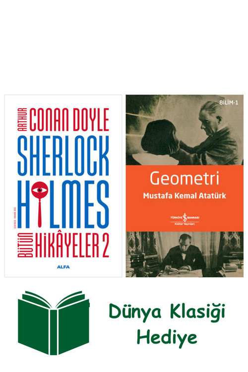 İş Bankası Kültür Yayınları Sherlock Holmes - Bütün Hikayeler 2 + Geometri + Dünya Klasiği Hediye
