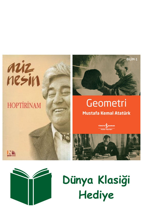 İş Bankası Kültür Yayınları Hoptirinam + Geometri + Dünya Klasiği Hediye