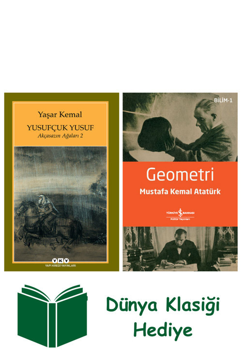 İş Bankası Kültür Yayınları Akçasazın Ağaları 2 - Yusufçuk Yusuf + Geometri + Dünya Klasiği Hediye