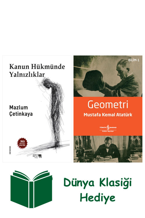 İş Bankası Kültür Yayınları Kanun Hükmünde Yalnızlıklar + Geometri + Dünya Klasiği Hediye