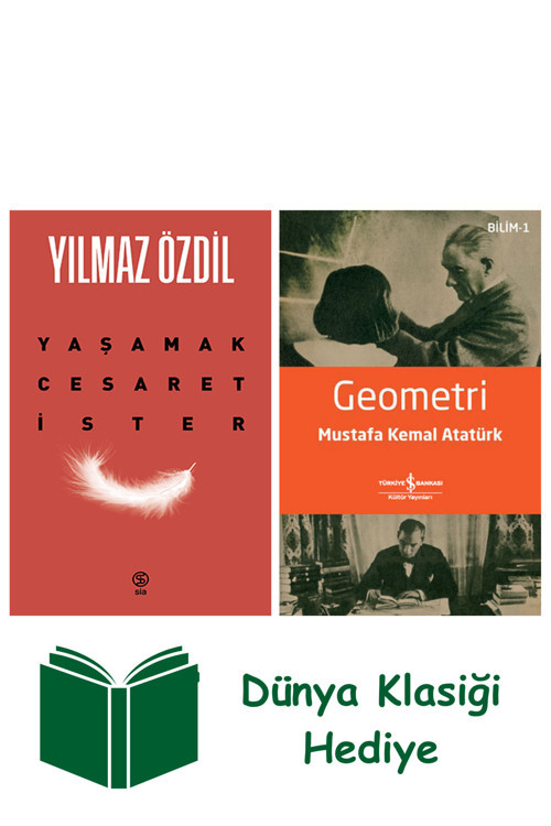 İş Bankası Kültür Yayınları Yaşamak Cesaret İster + Geometri + Dünya Klasiği Hediye