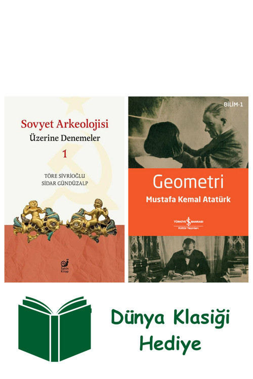 İş Bankası Kültür Yayınları Sovyet Arkeolojisi Üzerine Denemeler 1 + Geometri + Dünya Klasiği Hediye