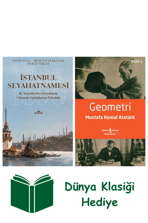 İş Bankası Kültür Yayınları İstanbul Seyahatnamesi + Geometri + Dünya Klasiği Hediye