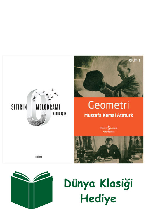 İş Bankası Kültür Yayınları Sıfırın Melodramı + Geometri + Dünya Klasiği Hediye