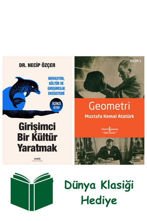 İş Bankası Kültür Yayınları Girişimci Bir Kültür Yaratmak + Geometri + Dünya Klasiği Hediye