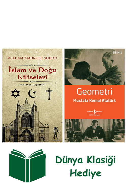 İş Bankası Kültür Yayınları İslam Ve Doğu Kiliseleri + Geometri + Dünya Klasiği Hediye