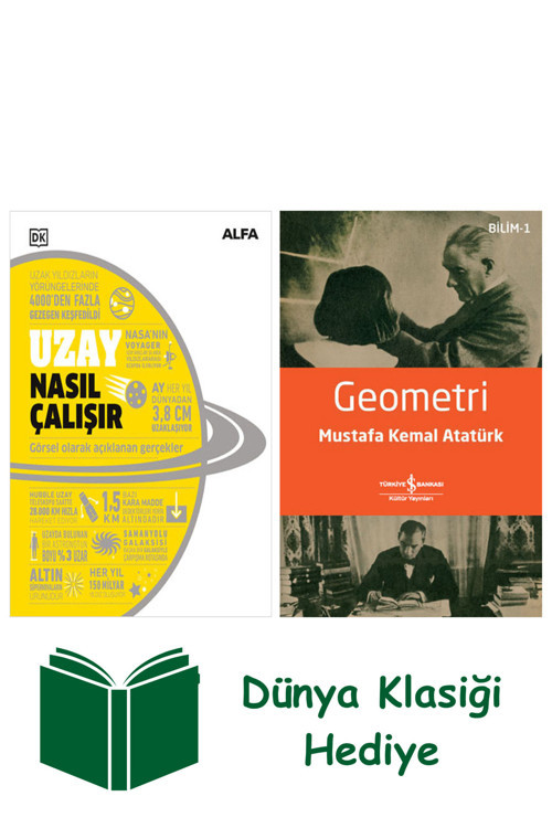 İş Bankası Kültür Yayınları Uzay Nasıl Çalışır (Ciltli) + Geometri + Dünya Klasiği Hediye