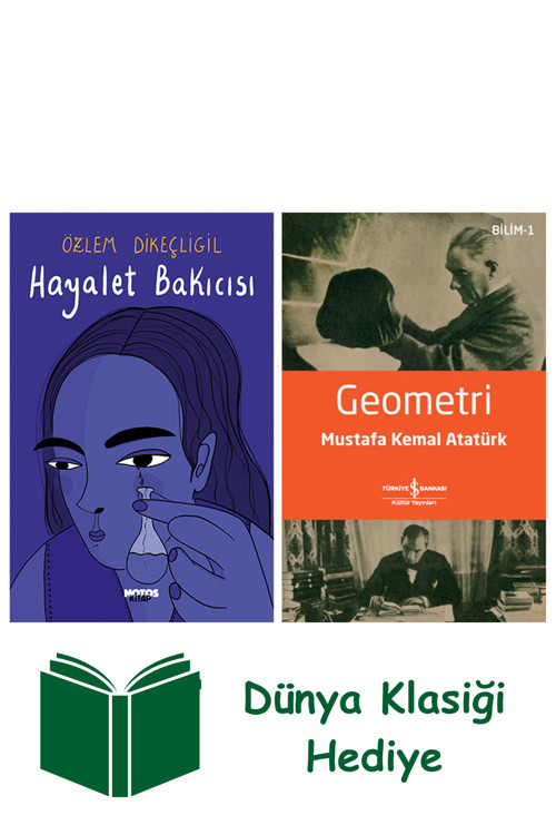 İş Bankası Kültür Yayınları Hayalet Bakıcısı + Geometri + Dünya Klasiği Hediye