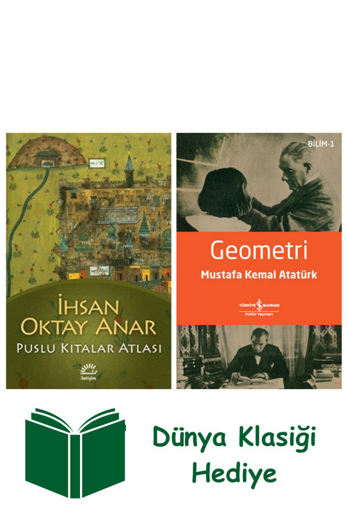 İş Bankası Kültür Yayınları Puslu Kıtalar Atlası + Geometri + Dünya Klasiği Hediye