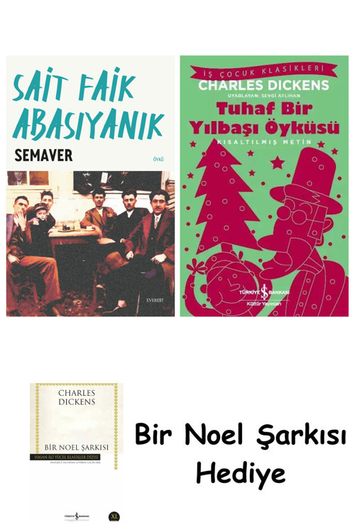 İş Bankası Kültür Yayınları Semaver + Tuhaf Bir Yılbaşı Öyküsü + Bir Noel Şarkısı