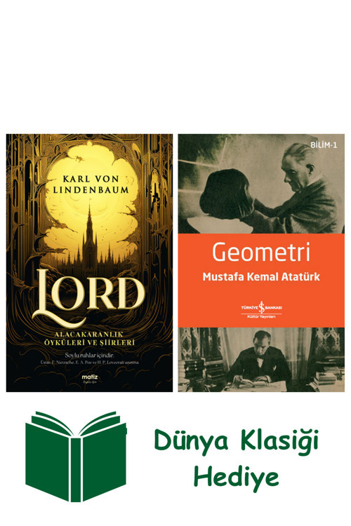 İş Bankası Kültür Yayınları Lord - Alacakaranlık Öyküleri Ve Şiirleri + Geometri + Dünya Klasiği Hediye