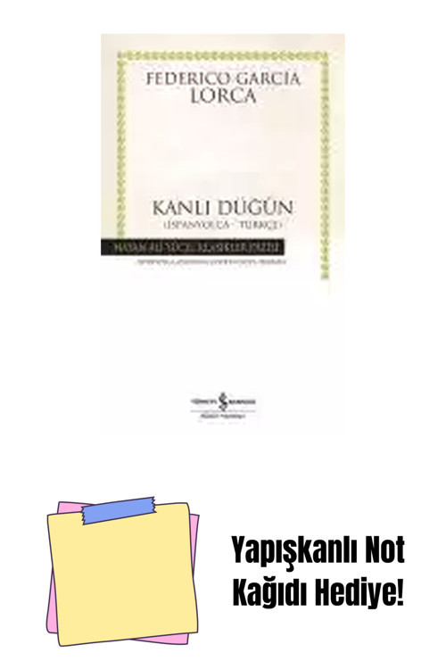 İş Bankası Kültür Yayınları Kanlı Düğün (İspanyolca-Türkçe) + Yapışkanlı Not Kağıdı