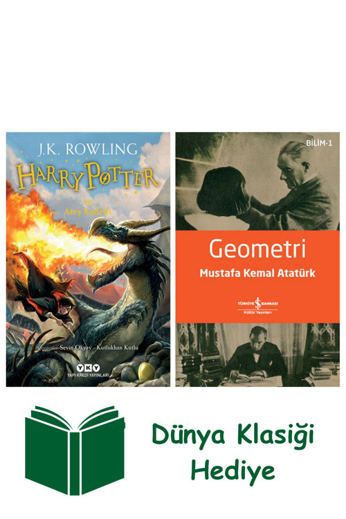 İş Bankası Kültür Yayınları Harry Potter Ve Ateş Kadehi + Geometri + Dünya Klasiği Hediye