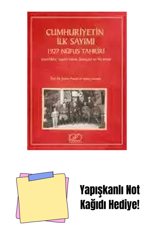 İş Bankası Kültür Yayınları Cumhuriyetin İlk Sayımı + Yapışkanlı Not Kağıdı