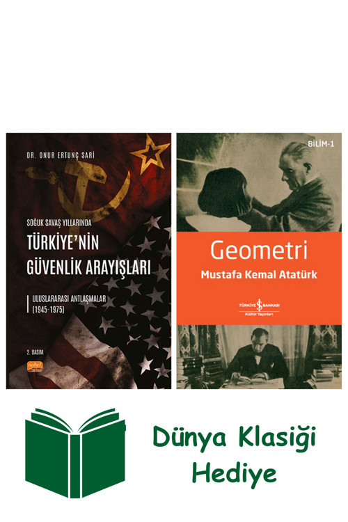 İş Bankası Kültür Yayınları Türkiye'Nin Güvenlik Arayışları + Geometri + Dünya Klasiği Hediye