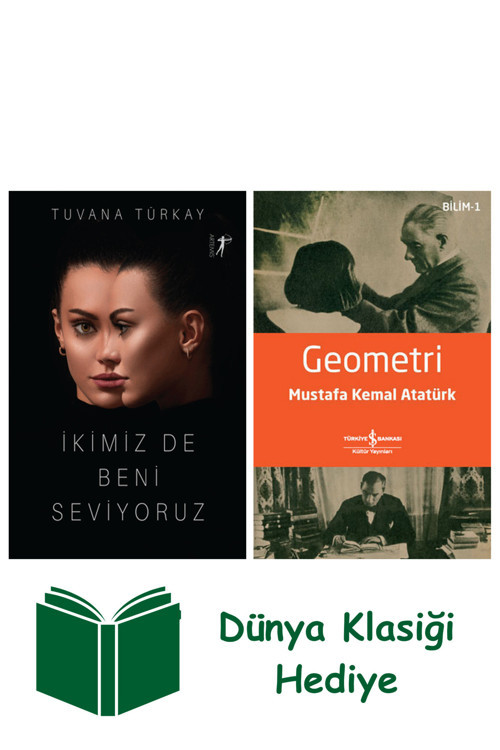 İş Bankası Kültür Yayınları İkimiz De Beni Seviyoruz + Geometri + Dünya Klasiği Hediye