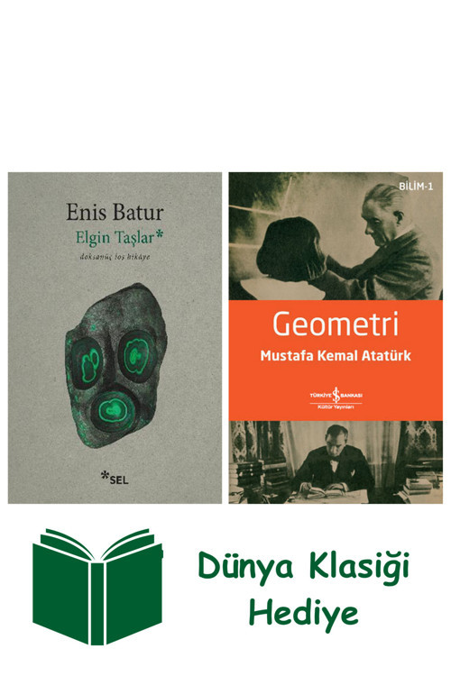 İş Bankası Kültür Yayınları Elgin Taşlar + Geometri + Dünya Klasiği Hediye