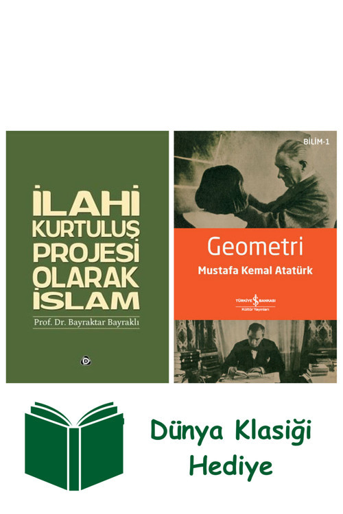 İş Bankası Kültür Yayınları İlahi Kurtuluş Projesi Olarak İslam + Geometri + Dünya Klasiği Hediye
