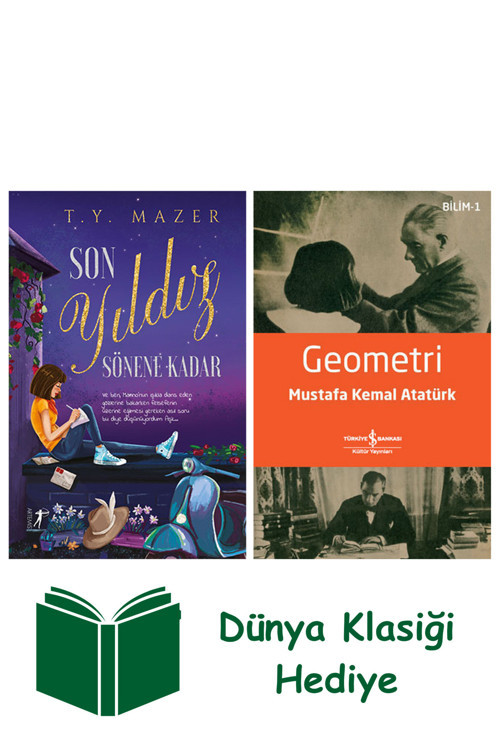 İş Bankası Kültür Yayınları Son Yıldız Sönene Kadar (Ciltli) + Geometri + Dünya Klasiği Hediye