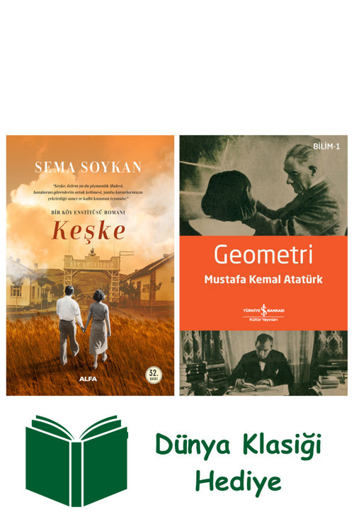 İş Bankası Kültür Yayınları Keşke + Geometri + Dünya Klasiği Hediye