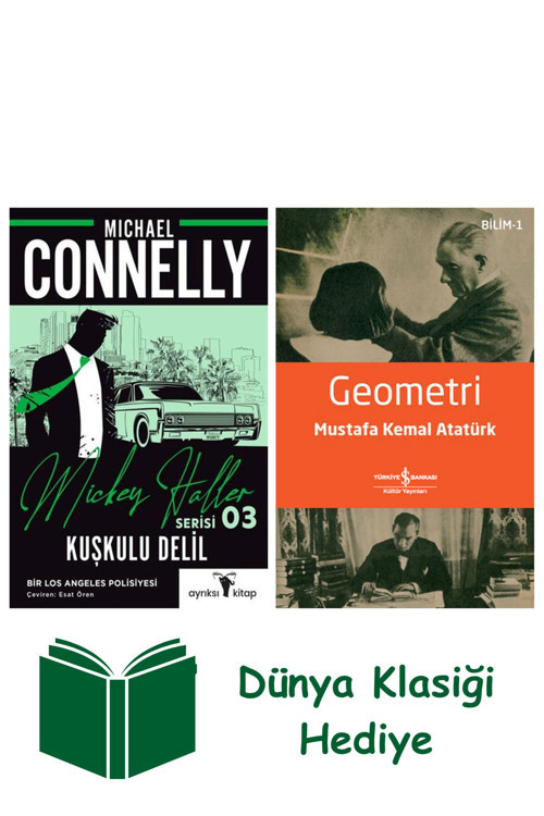 İş Bankası Kültür Yayınları Mickey Haller Serisi 3 - Kuşkulu Delil + Geometri + Dünya Klasiği Hediye