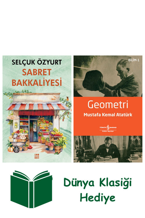 İş Bankası Kültür Yayınları Sabret Bakkaliyesi + Geometri + Dünya Klasiği Hediye