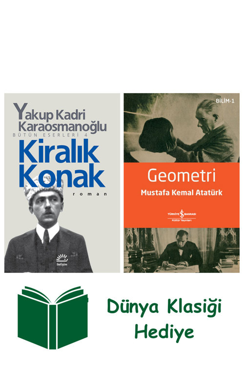 İş Bankası Kültür Yayınları Kiralık Konak + Geometri + Dünya Klasiği Hediye