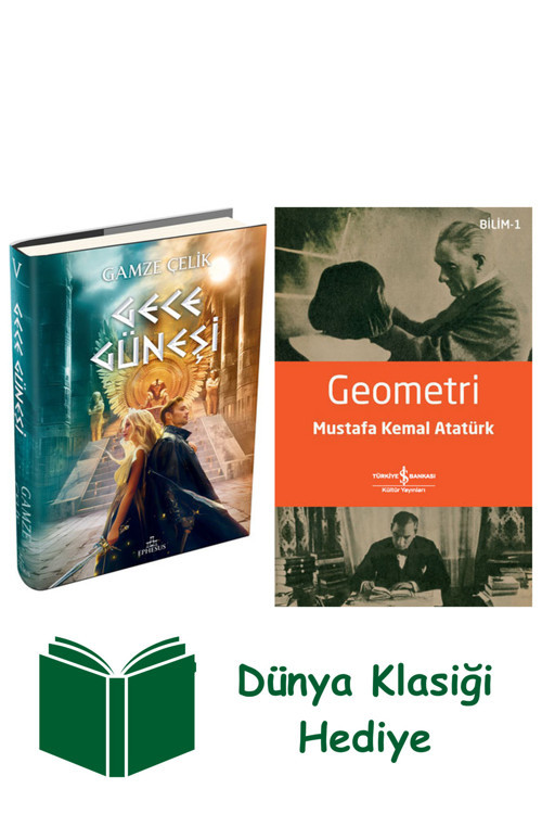 İş Bankası Kültür Yayınları Gece Güneşi (Ciltli) + Geometri + Dünya Klasiği Hediye