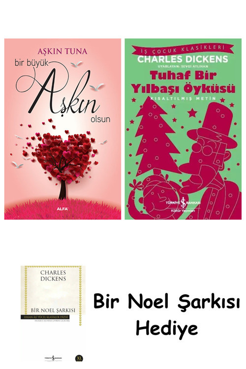 İş Bankası Kültür Yayınları Bir Büyük Aşkın Olsun + Tuhaf Bir Yılbaşı Öyküsü + Bir Noel Şarkısı