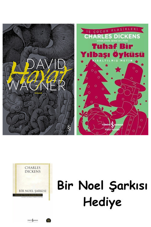 İş Bankası Kültür Yayınları Hayat + Tuhaf Bir Yılbaşı Öyküsü + Bir Noel Şarkısı