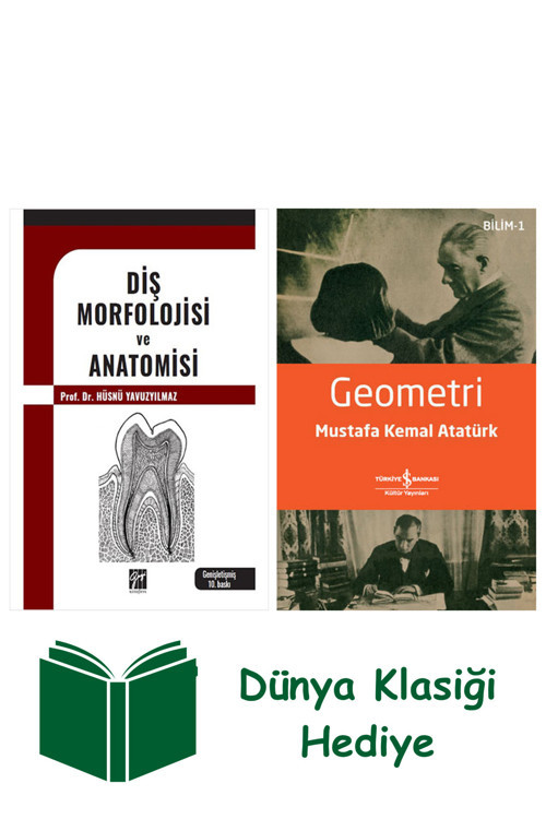 İş Bankası Kültür Yayınları Diş Morfolojisi Ve Anatomisi + Geometri + Dünya Klasiği Hediye