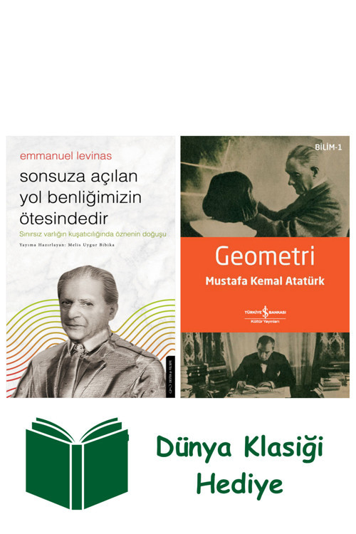 İş Bankası Kültür Yayınları Sonsuza Açılan Yol Benliğimizin Ötesindedir + Geometri + Dünya Klasiği Hediye