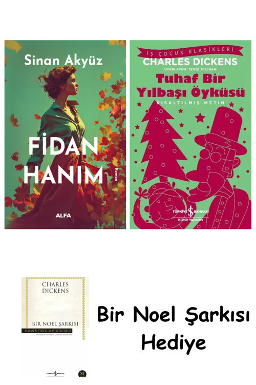 İş Bankası Kültür Yayınları Fidan Hanım + Tuhaf Bir Yılbaşı Öyküsü + Bir Noel Şarkısı