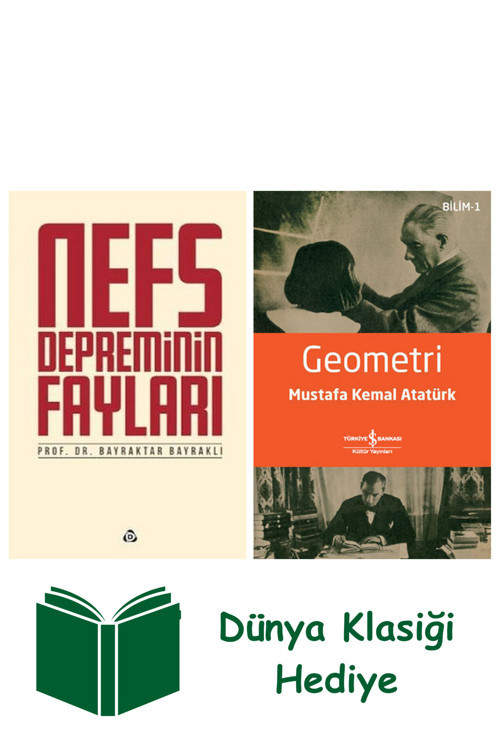 İş Bankası Kültür Yayınları Nefs Depreminin Fayları + Geometri + Dünya Klasiği Hediye