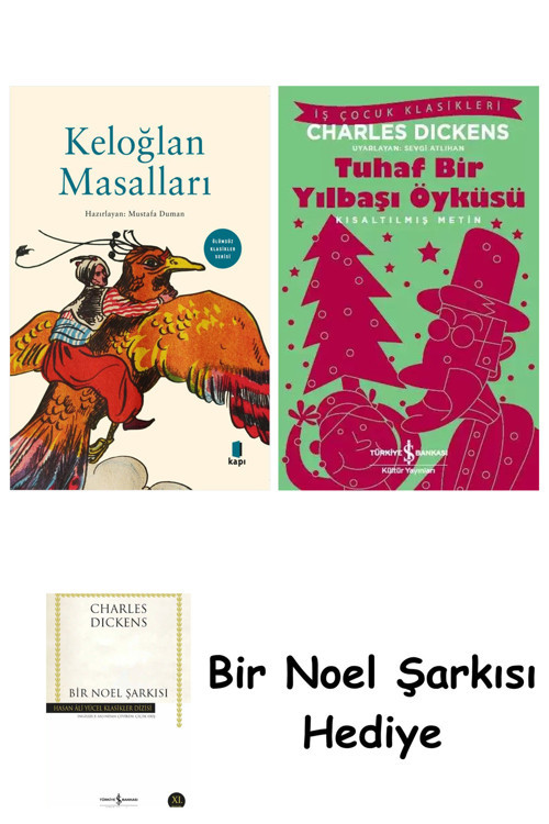 İş Bankası Kültür Yayınları Keloğlan Masalları + Tuhaf Bir Yılbaşı Öyküsü + Bir Noel Şarkısı