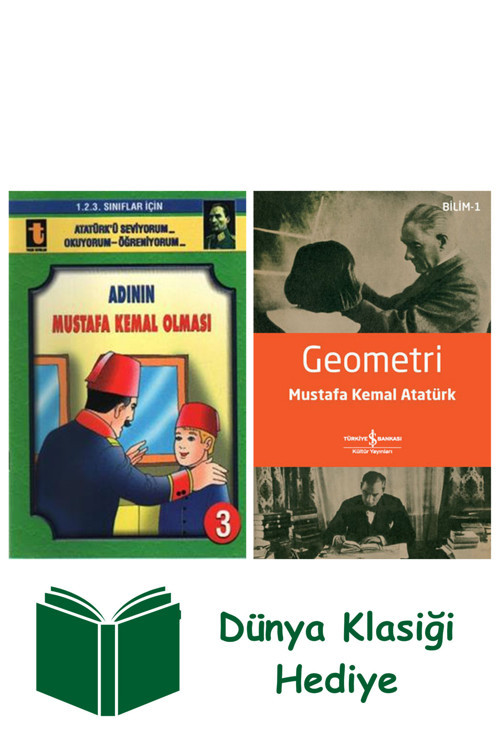 İş Bankası Kültür Yayınları Adının Mustafa Kemal Olması + Geometri + Dünya Klasiği Hediye