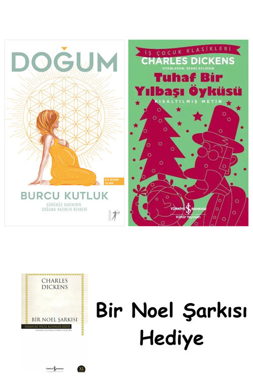 İş Bankası Kültür Yayınları Doğum + Tuhaf Bir Yılbaşı Öyküsü + Bir Noel Şarkısı