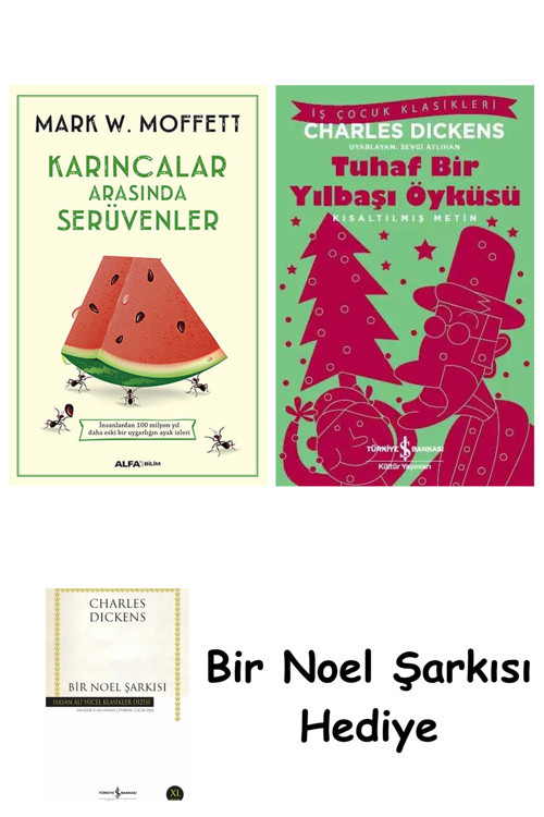 İş Bankası Kültür Yayınları Karıncalar Arasında Serüvenler + Tuhaf Bir Yılbaşı Öyküsü + Bir Noel Şarkısı