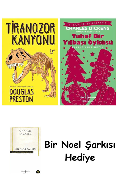İş Bankası Kültür Yayınları Tiranozor Kanyonu + Tuhaf Bir Yılbaşı Öyküsü + Bir Noel Şarkısı