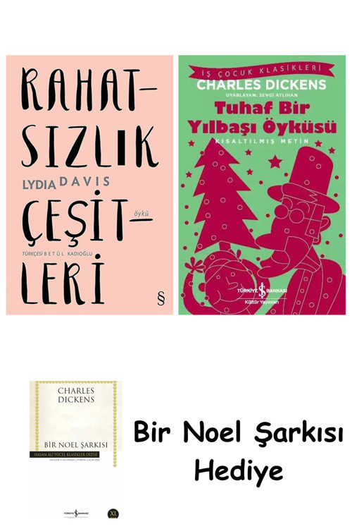 İş Bankası Kültür Yayınları Rahatsızlık Çeşitleri + Tuhaf Bir Yılbaşı Öyküsü + Bir Noel Şarkısı