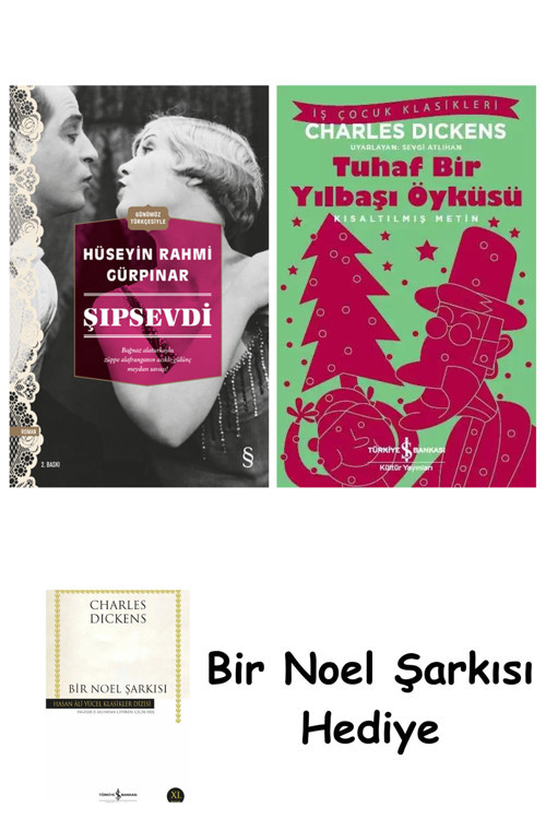 İş Bankası Kültür Yayınları Şıpsevdi (Günümüz Türkçesiyle) + Tuhaf Bir Yılbaşı Öyküsü + Bir Noel Şarkısı