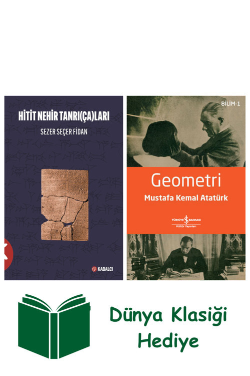 İş Bankası Kültür Yayınları Hitit Nehir Tanrı(Ça)Ları + Geometri + Dünya Klasiği Hediye